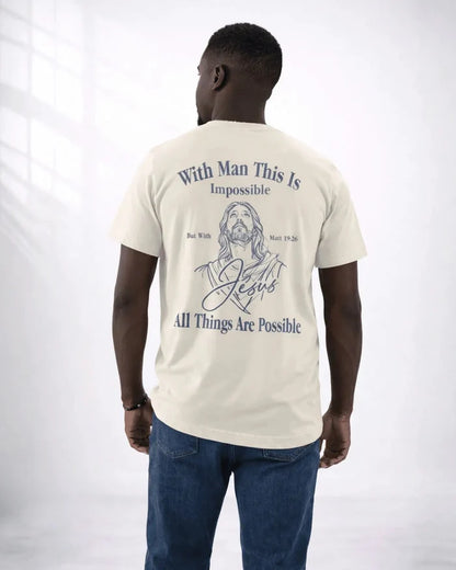 All Things Are Possible Tee - Holy Looks