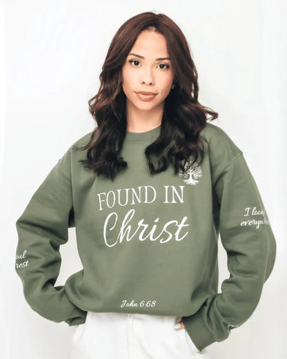 FOUND IN CHRIST™ Sweatshirt - Holy Looks