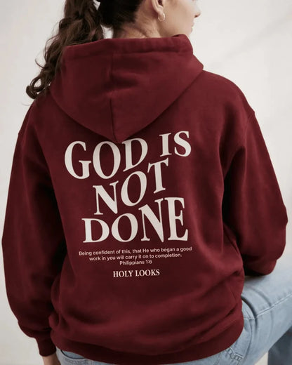 God Is Not Done Hoodie Maroon - Holy Looks