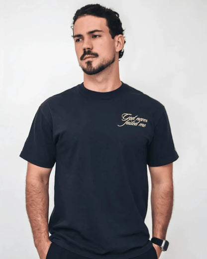 GOD NEVER FAILED ME Tee - Holy Looks